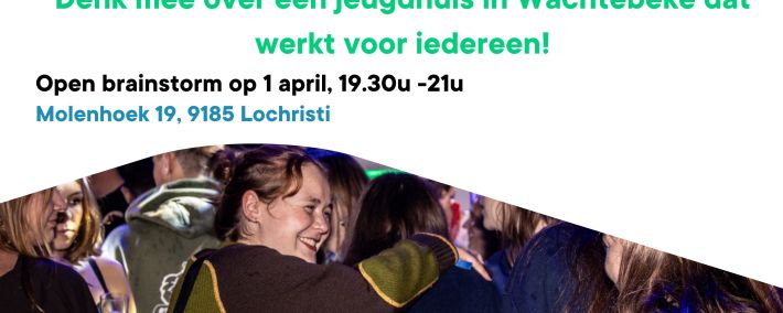 Open Brainstorm jeugdhuis Wachtebeke Open Brainstorm jeugdhuis Wachtebeke