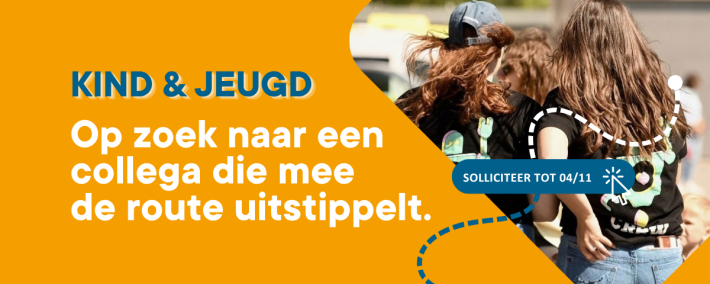 Dienst Kind & Jeugd zoekt collega's! Dienst Kind & Jeugd zoekt collega's!